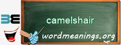 WordMeaning blackboard for camelshair